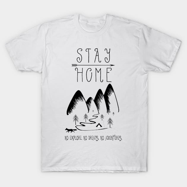 Stay Home IV T-Shirt by Bongonation